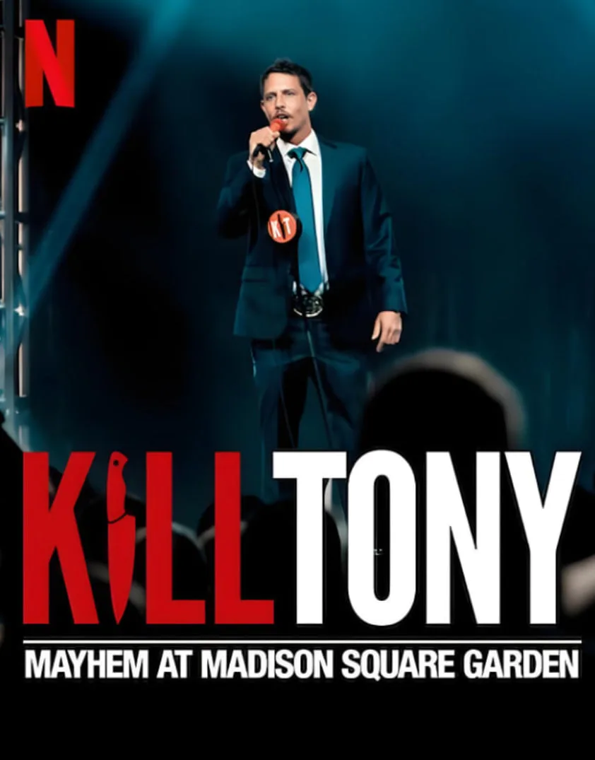 Kill Tony：笑闹麦迪逊广场花园海报